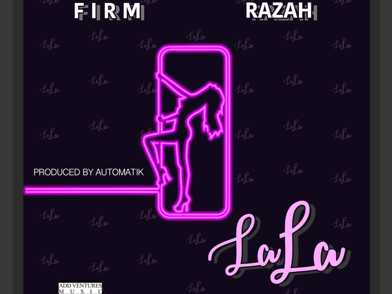 La La (feat. Razah)