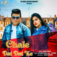 Chale Dat Dat Ke (Single)