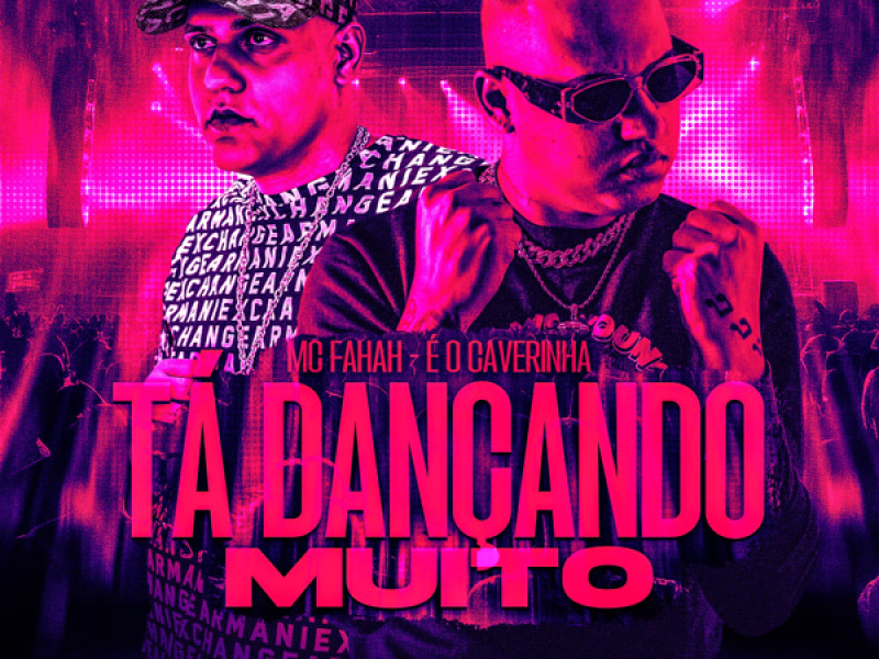 TÁ DANÇANDO MUITO (Single)