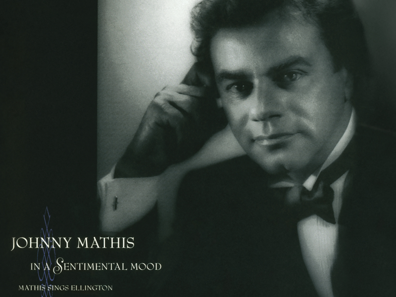 In A Sentimental Mood Mathis Sings Ellington
