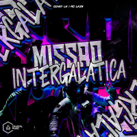Missão Intergalatica (Single)