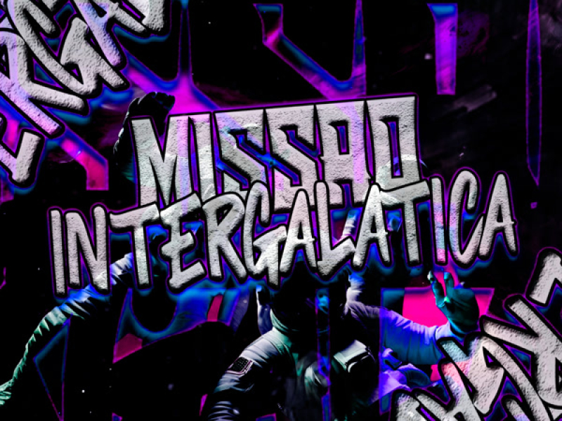 Missão Intergalatica (Single)