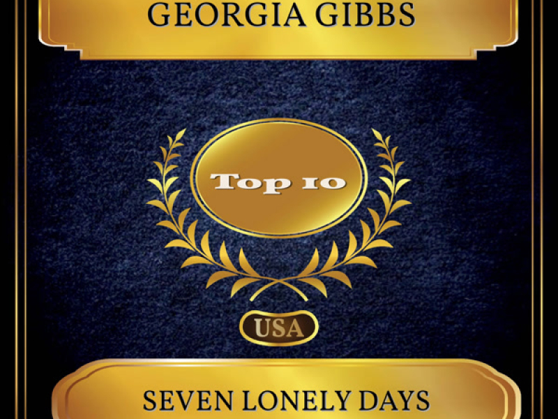 Seven Lonely Days (Billboard Hot 100 - No. 05) (Single)