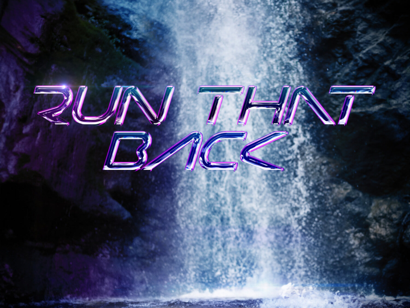 Run That Back (Single)