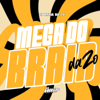 Mega do Braia da ZO (Single)