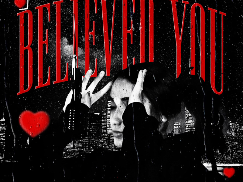 Believed You (Single)