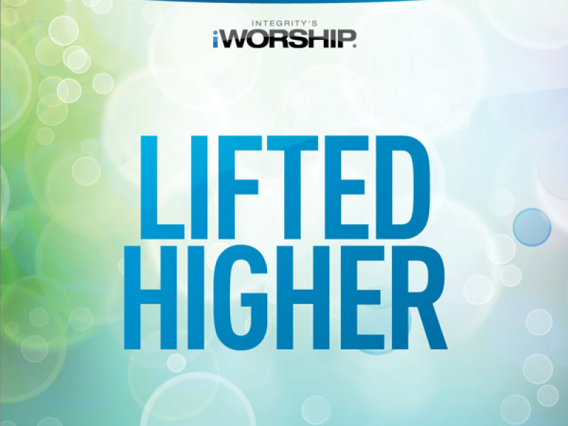 Lifted Higher (EP)