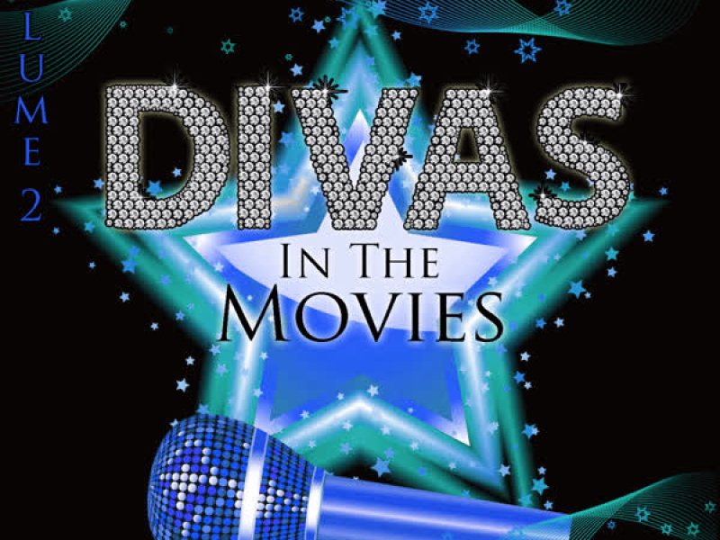 Diva's In The Movies: Volume 2