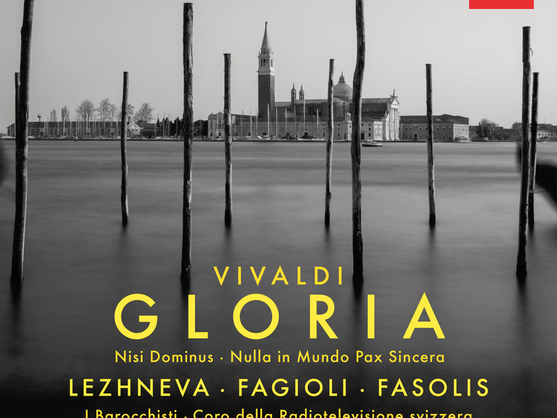 Vivaldi: Gloria; Nisi Dominus; Nulla in mundo pax