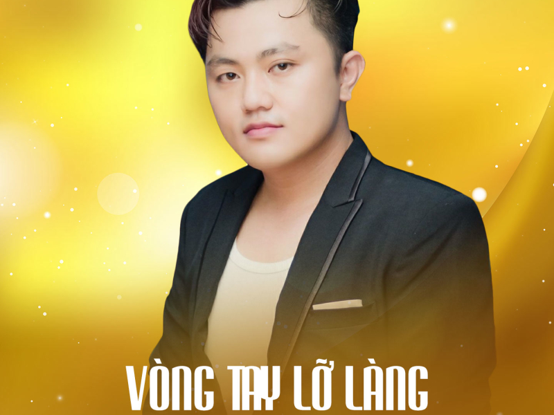 Vòng Tay Lỡ Làng (Single)