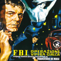 F.B.I. operazione vipera gialla (Original Motion Picture Soundtrack)