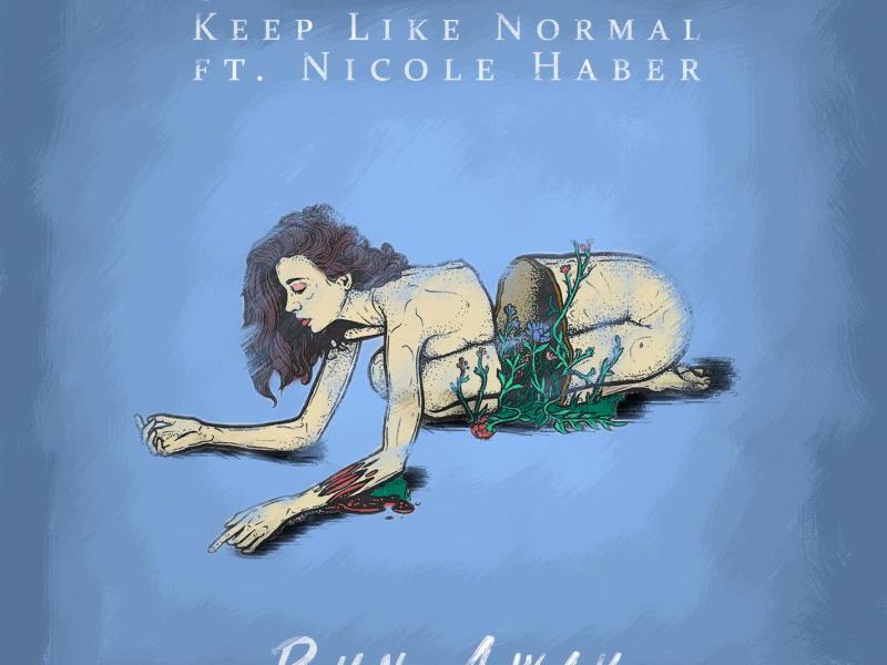 Run Away (feat. Nicole Haber) (Single)