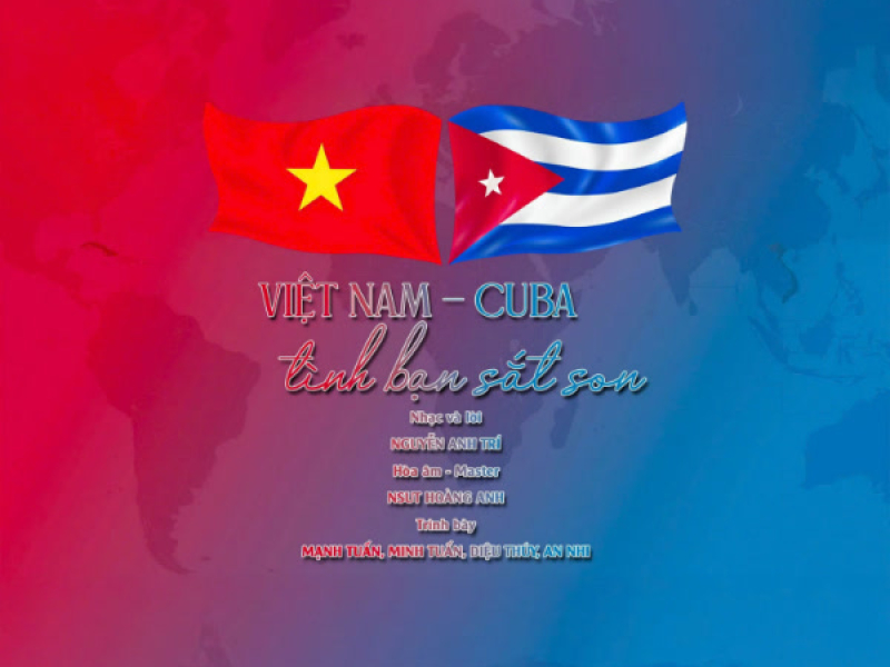 Việt Nam Cuba Tình Bạn Sắc Son (Single)