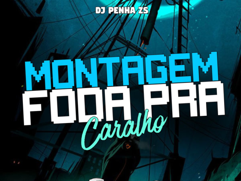 MONTAGEM FODA PRA CARALHO (Single)