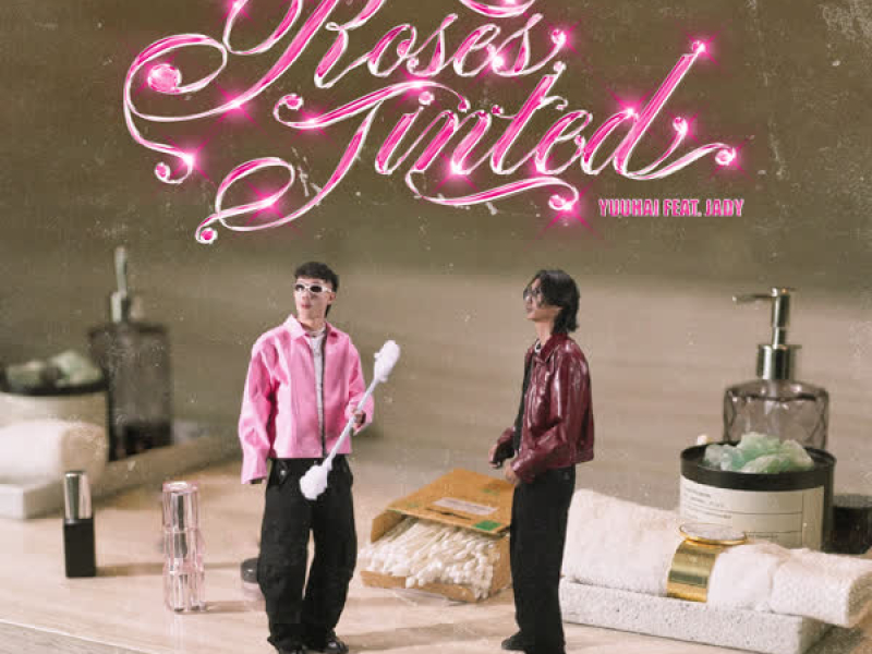 Roses Tinted (feat. Jady) (Single)