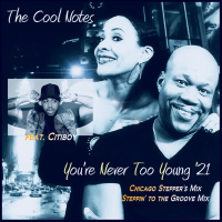 You're Never Too Young '21 (Chicago Stepper's Mix) (EP)