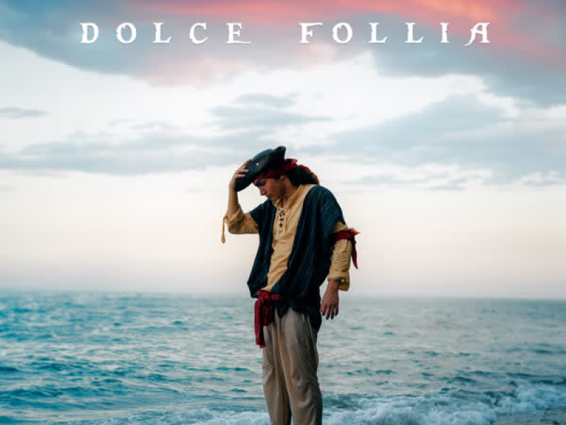 DOLCE FOLLIA (Single)