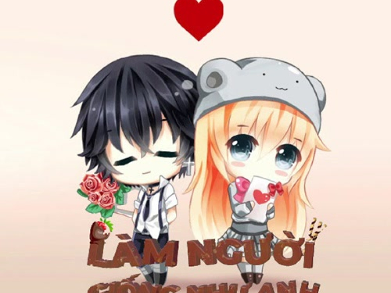 Làm Người Giống Như Anh (Single)