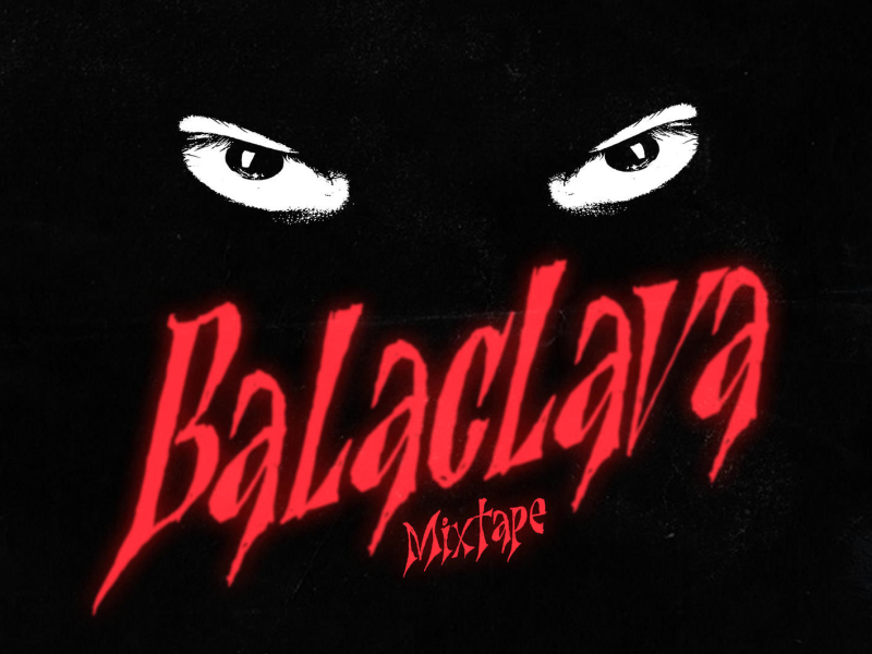 Balaclava Mixtape (EP)
