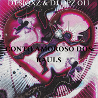 CONTO AMOROSO DOS RAULS (Single)