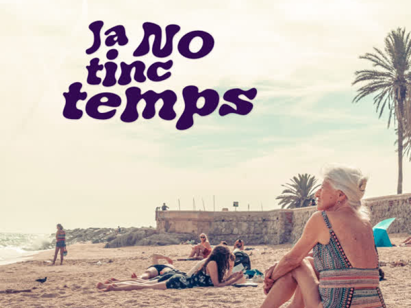 Ja no tinc temps (Single)