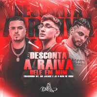Desconta a Raiva Dele Em Mim (Single)
