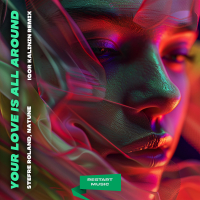 Your Love Is All Around (Igor Kalinin Remix) (Single)