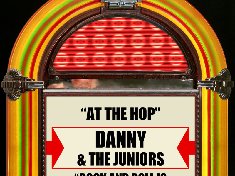 At the Hop / Rock and Roll Is Here to Stay (Rerecorded Version) (EP)