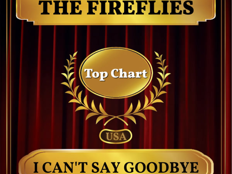 I Can't Say Goodbye (Billboard Hot 100 - No 90) (Single)