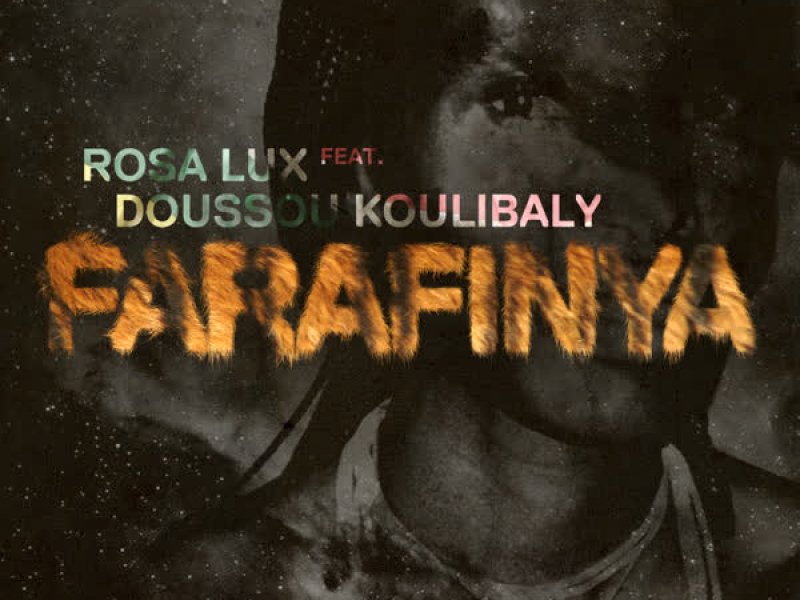 Farafinya (feat. Doussou Koulibaly) (Single)