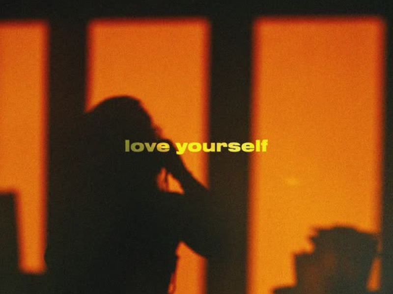 Love Yourself (Single)