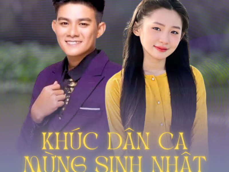 Khúc Dân Ca Mừng Sinh Nhật (Single)