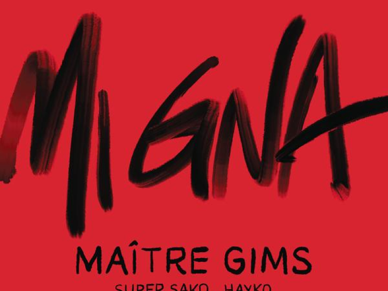 Mi Gna (Maître Gims Remix) (Single)