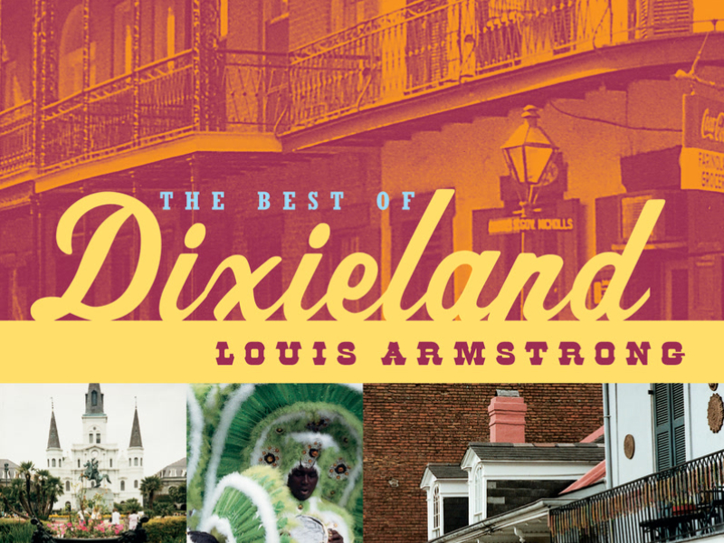 Pete Fountain Presents The Best Of Dixieland: Louis Armstrong