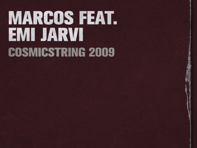Cosmicstring 2009 (Single)