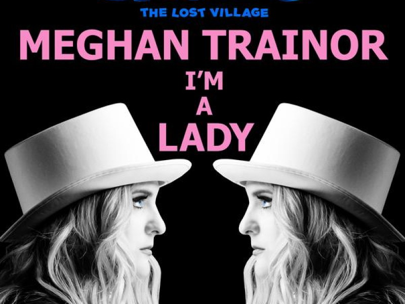 I'm a Lady (from SMURFS: THE LOST VILLAGE)