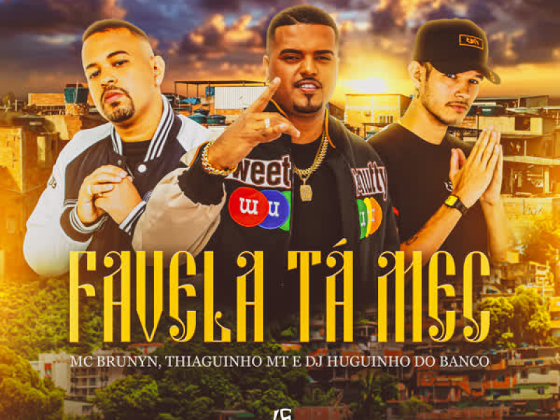 Favela Tá Mec (Single)