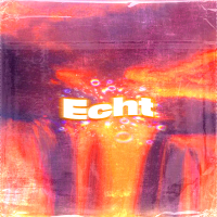 Echt (Single)