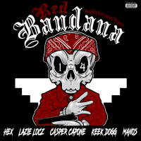 Red Bandana (feat. Hex, Keek Dogg, Lazie Locz & Manos) (Single)