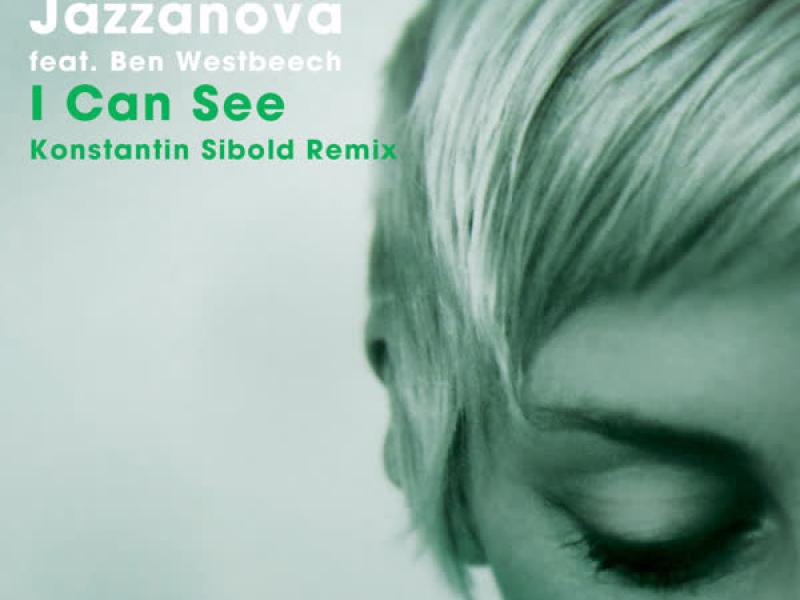 I Can See (Konstantin Sibold Remix) (Single)