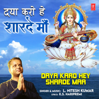 Daya Karo Hey Sharde Maa (Single)