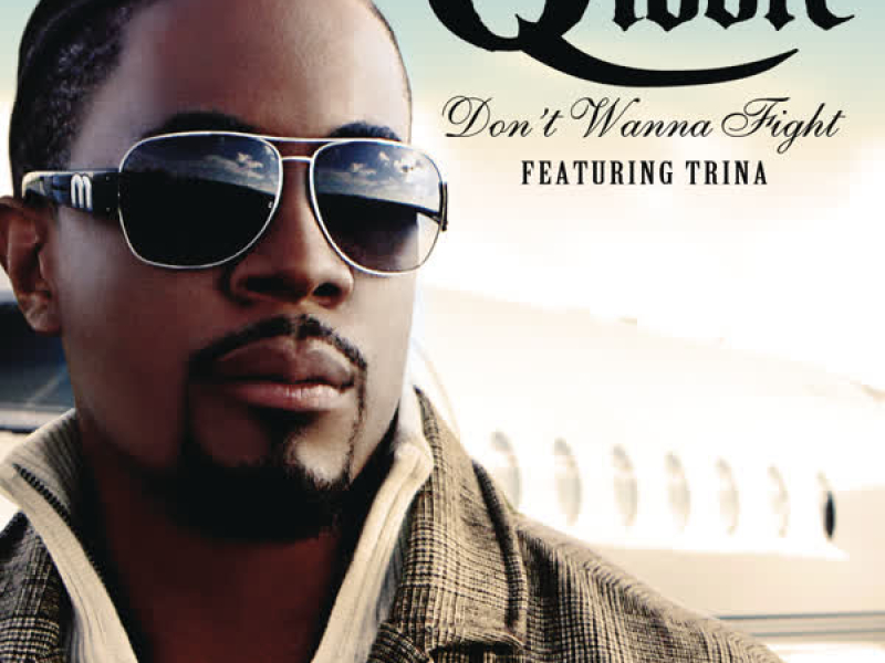 Don't Wanna Fight (Main Version) (Single)