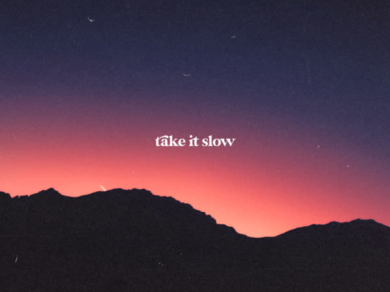 take it slow (Single)