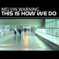 This Is How We Do (Single)