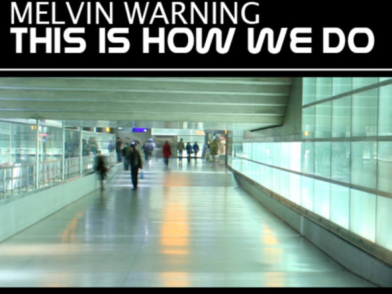 This Is How We Do (Single)