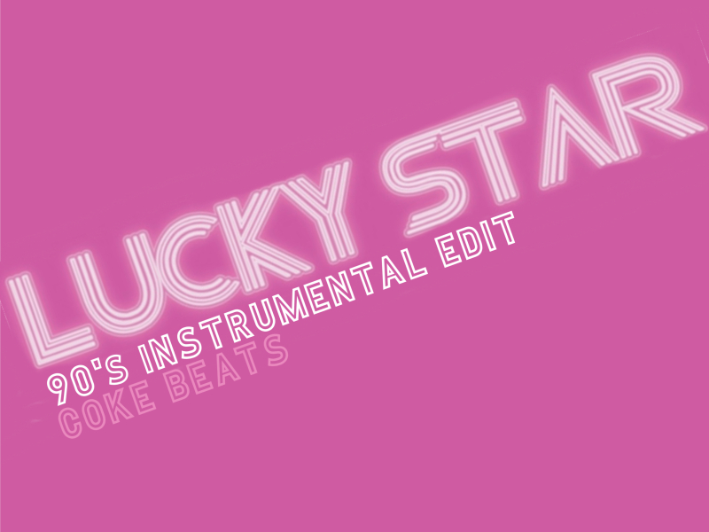 Lucky Star (90s Instrumental Edit) (Single)