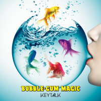 Bubble-Gum Magic (Single)