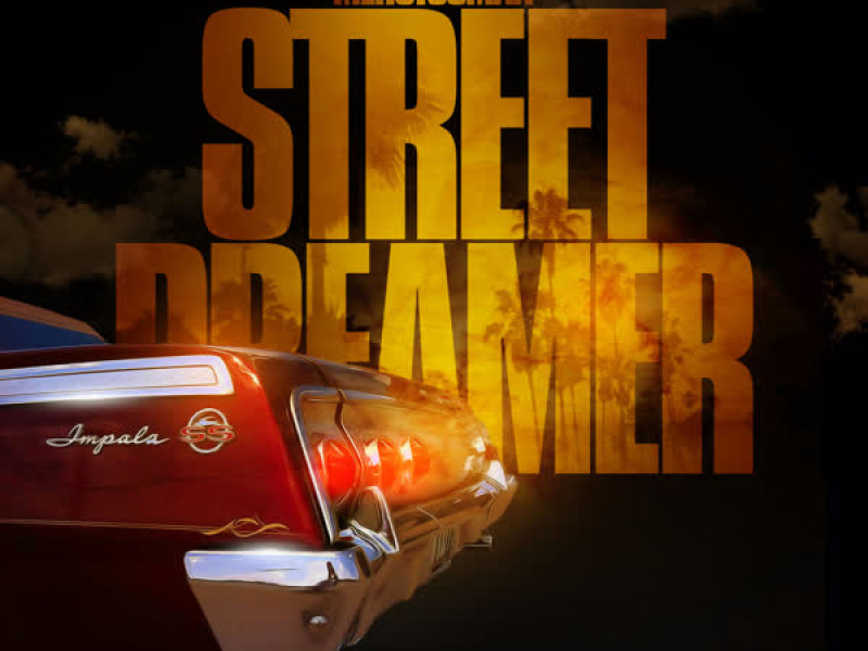 Street Dreamer (Single)