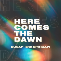 Here Comes the Dawn (Single)