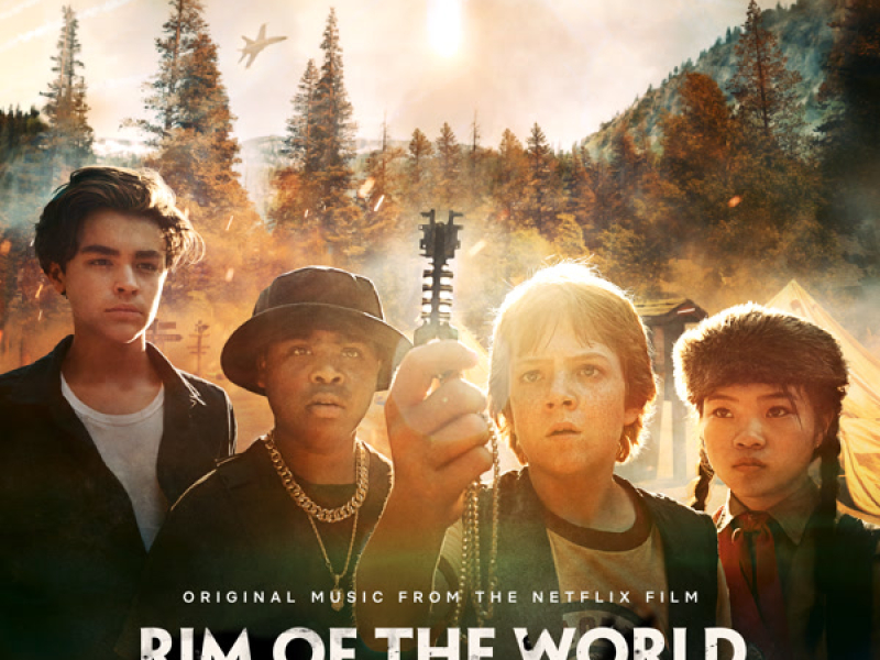 Rim Of The World (Original Music From The Netflix Film)